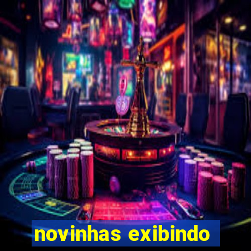 novinhas exibindo